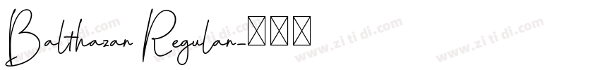 Balthazar Regular字体转换